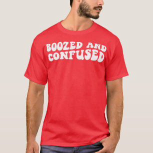 Womens Retro Groovy Boozed and Confused Bride and  T-Shirt