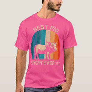 Womens Retro Pig Graphic For Mum Best Mum Ever Mot T-Shirt