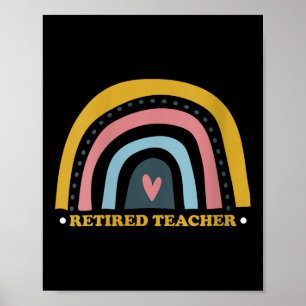 Womens Retro Rainbow Retired Teacher With Heart Sy Poster
