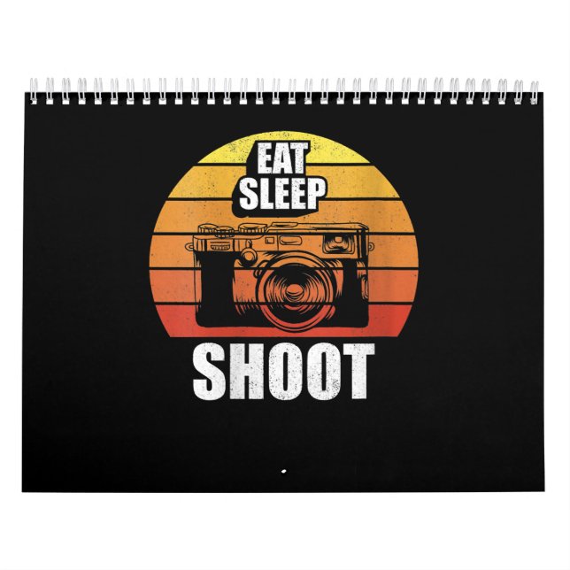 Womens Retro Vintage Eat Sleep Shoot Photography Calendar (Cover)