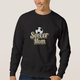 Womens Retro Vintage Soccer Mum   Mum Mother's Day Sweatshirt