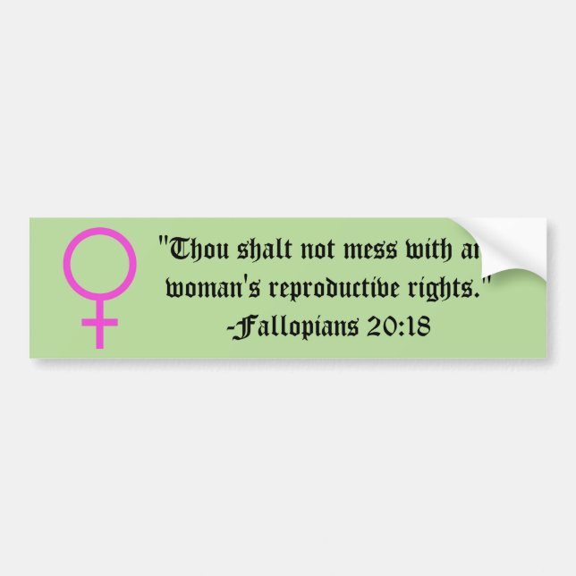 Women's Right to Choose 2018 Verse Bumper Sticker (Front)