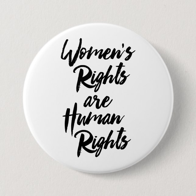 Women's Rights Are Human Rights 7.5 Cm Round Badge (Front)