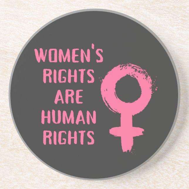 Women's Rights Are Human Rights  Coaster (Front)