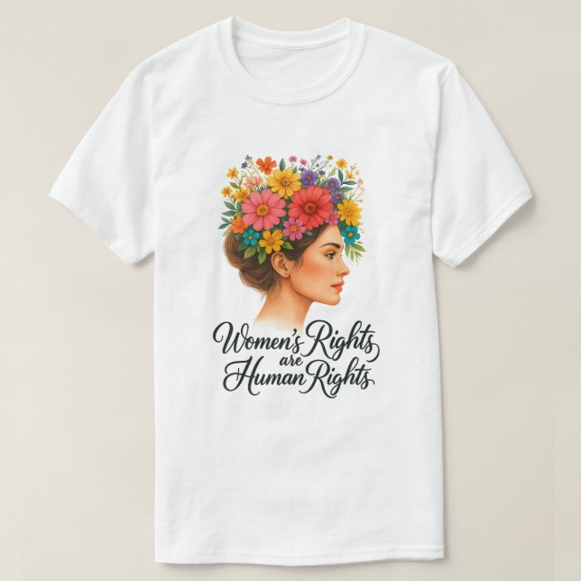 Women's Rights are Human Rights Floral Empowerment T-Shirt (Design Front)