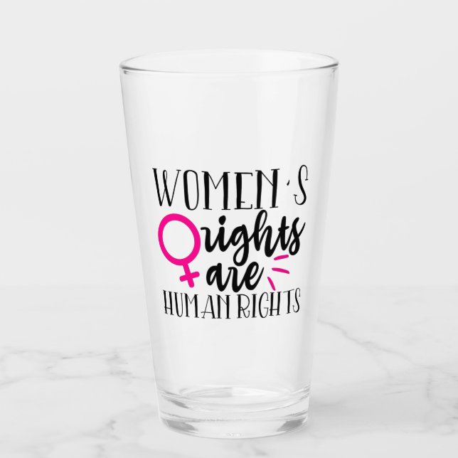 Women's Rights Are Human Rights   Glass (Front)