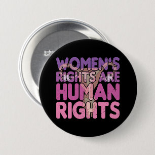 Women's Rights Are Human Rights   Pro-choice 7.5 Cm Round Badge