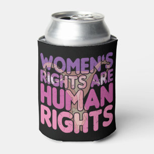 Women's Rights Are Human Rights Pro-choice Can Cooler