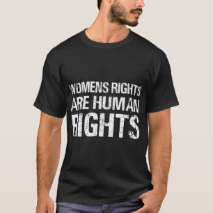 Womens Rights Are Human Rights - Protest Green Mar T-Shirt