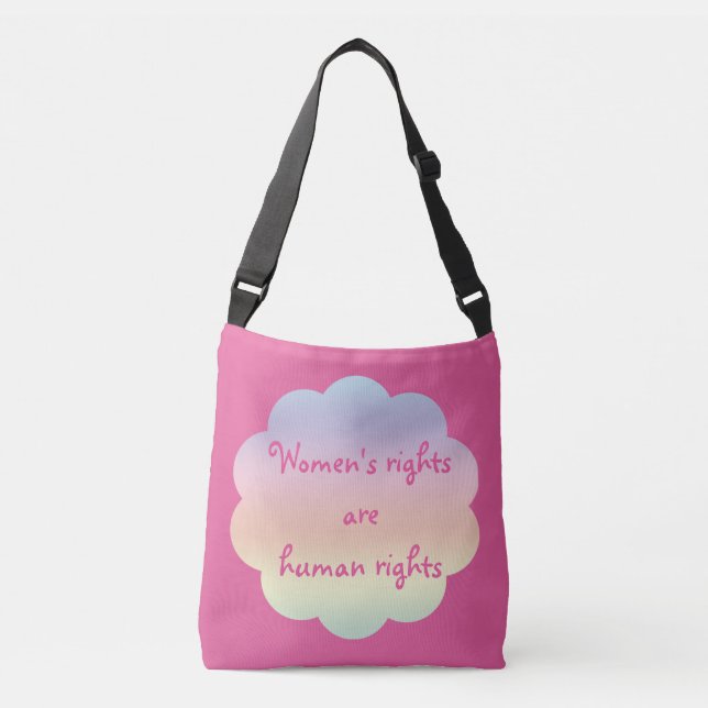 Womens Rights are Human Rights Rainbow Crossbody Bag (Front)