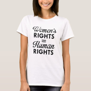 Women's Rights Are Human Rights T-Shirt