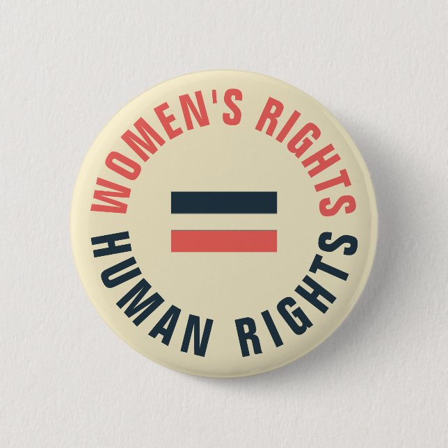Women's Rights Equal Human Rights Feminist 6 Cm Round Badge (Front)