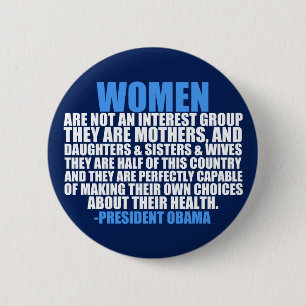 Women's Rights Obama Quote 6 Cm Round Badge