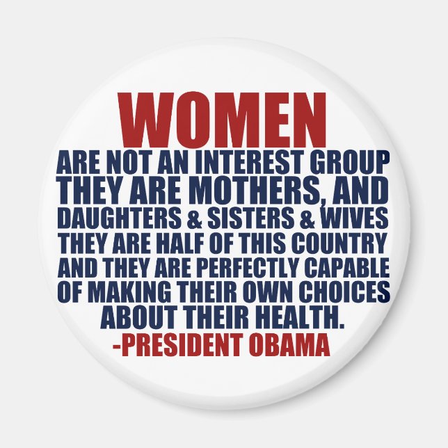 Women's Rights Obama Quote Magnet (Front)