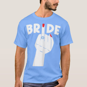 Womens Ring Bride Bachelorette Party Bridal Shower T-Shirt