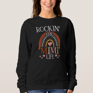 Womens Rockin' The Mimi Life New Grandma First 1st Sweatshirt