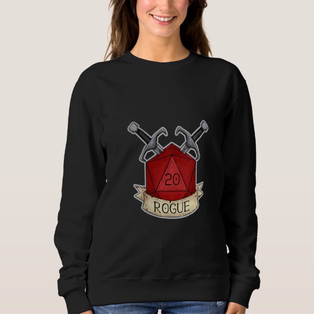Womens Rogue Funny Nerdy Gamer D20 Tabletop Rpg Sweatshirt (Front)