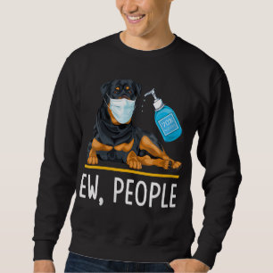 Womens Rottweiler Dog Face Mask Hand Sanitizer Fun Sweatshirt