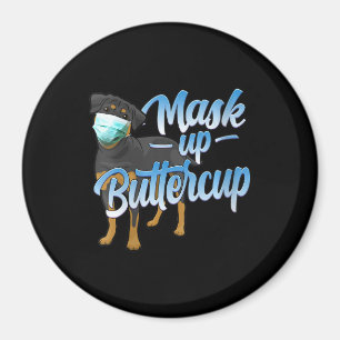 Womens Rottweiler Dog with Mask - Mask up Buttercu Magnet