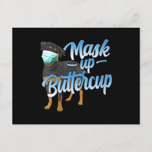 Womens Rottweiler Dog with Mask - Mask up Buttercu Postcard