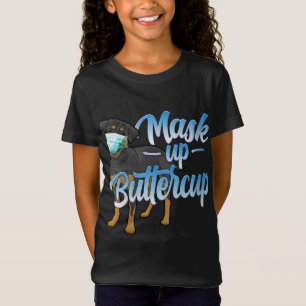 Womens Rottweiler Dog with Mask - Mask up Buttercu T-Shirt
