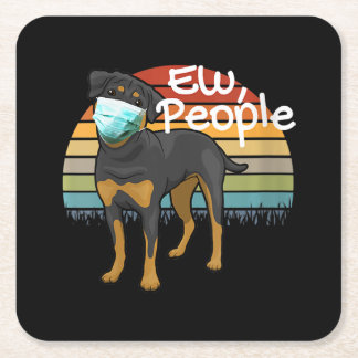 Womens Rottweiler Puppy with Mask - Ew People - Square Paper Coaster