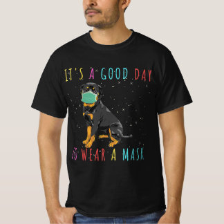 Womens Rottweiler Wear A Mask Funny Its A Good Day T-Shirt