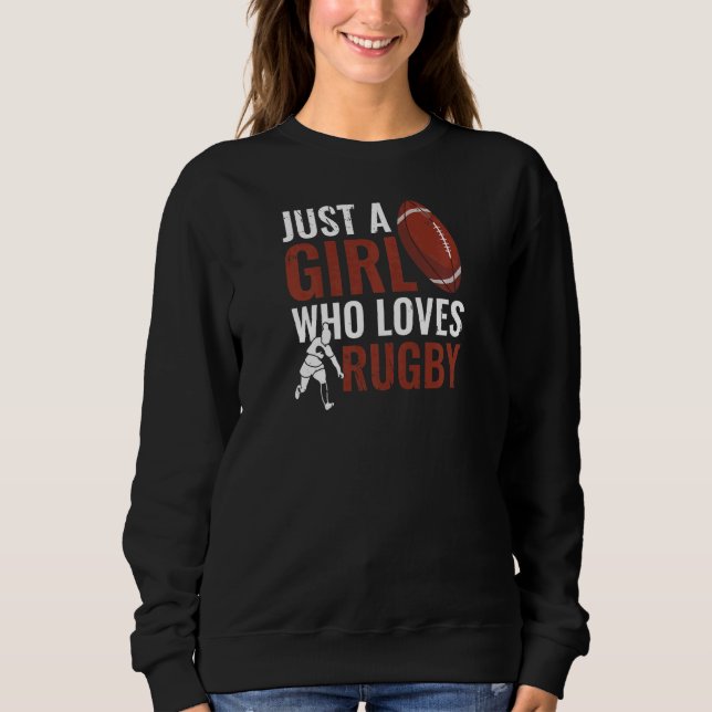 Womens  Rugbys Just A Girl Who Loves Rugby Rugger  Sweatshirt (Front)