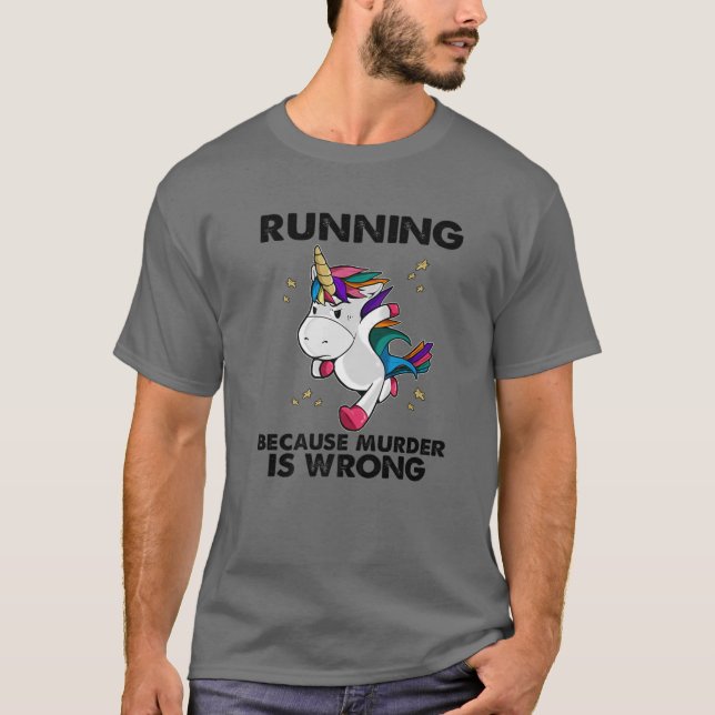 Womens Running Because Murder Is Wrong 95 Funny Un T-Shirt (Front)