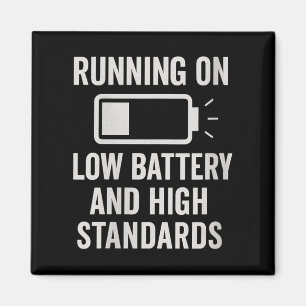 Womens Running On Low Battery And High Standards F Magnet