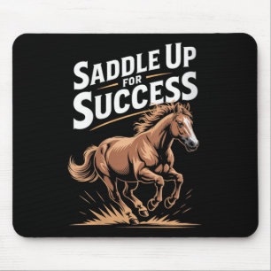 Womens Saddle Up For Success Motivational Horse Ri Mouse Pad