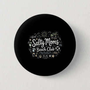 Womens Salty Moms Beach Club Ocean Loving Mothers 6 Cm Round Badge