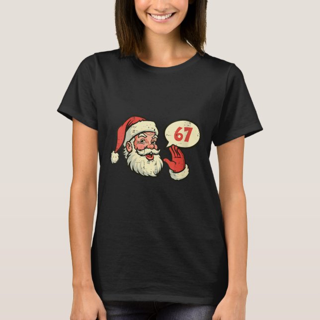 Womens Santa 67 Meme 6 7 Christmas Six Seven Men W T-Shirt (Front)