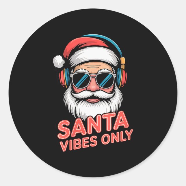 Womens Santa Vibes Only Funny P Culture Christmas  Classic Round Sticker (Front)