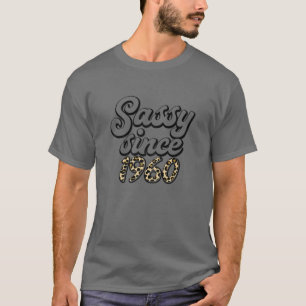 Womens Sassy Since 1960 Leopard Happy 62Nd Birthda T-Shirt