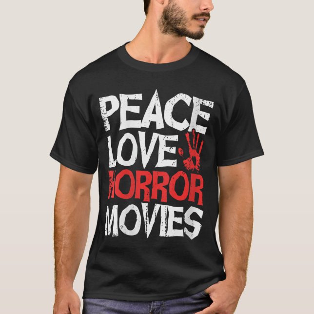 Womens Scary Horror Movie Peace Love Horror Movies T-Shirt (Front)