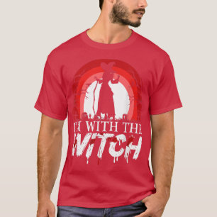 Womens Scary spooky Halloween witches I'm with the T-Shirt