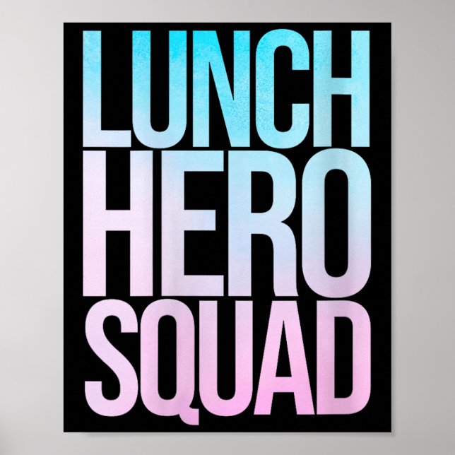 Womens School Lunch Hero Squad Cafeteria Workers C Poster (Front)