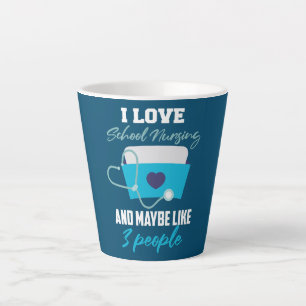 Womens School Nurse Sarcastic Nurse Quote School Latte Mug
