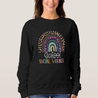 Womens School Social Worker Teacher Rainbow   Back Sweatshirt