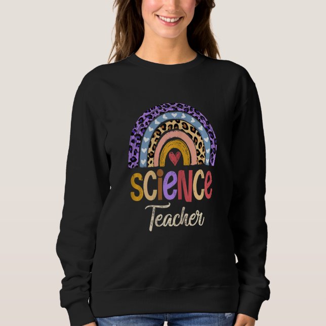 Womens Science Teacher Cute Boho Rainbow Leopard C Sweatshirt (Front)