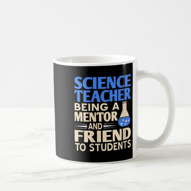 Womens Science Teacher Mentor And Friend To Studen Coffee Mug (Right)
