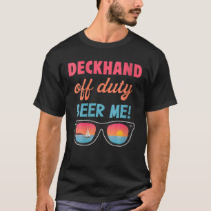 Womens Seaman Aquarist Fisherman Deckhand Off Duty T-Shirt