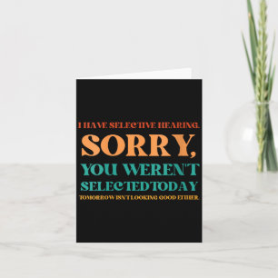 Womens Selective Hearing Funny Sarcastic Humour Card
