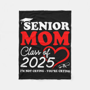 Womens Senior Mom 2025 Cl Of 2025 Proud Mom Gradua Fleece Blanket