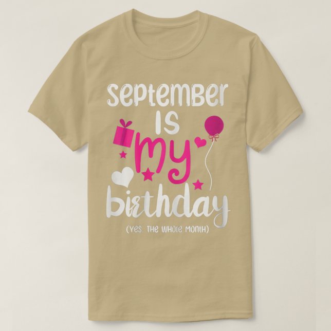 Womens September Is My Birthday Month Yep The Whol T-Shirt (Design Front)