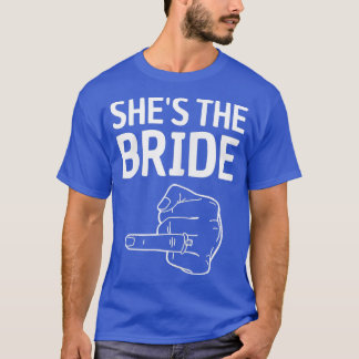 Womens She is the bride T-Shirt