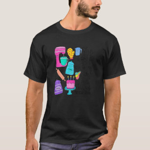 Womens She Works With Her Hands Baker Women Last D T-Shirt