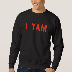 Womens She's My Sweet Potato I Yam Set Matching T Sweatshirt