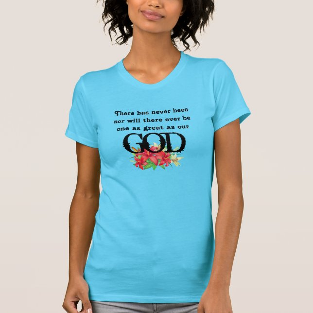 Women's Shirt-Our God T-Shirt (Front)